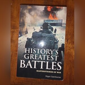 History's Greatest Battles: Masterstrokes of War by Cawthorne, Nigel